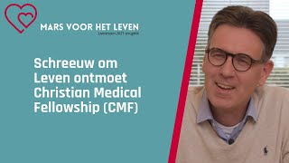 Schreeuw om Leven ontmoet Christian Medical Fellowship (CMF) | Mars voor het Leven 2021 terugblik