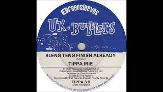 Tippa Irie   Sleng Teng Finish Already B Side