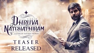 Dhruva Natchathiram Teaser Released And Review |  Vikram Gautham Menon