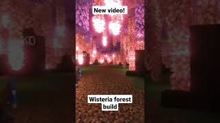 Wisteria forest build #minecraft #shorts