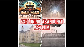 LIVE at The Grand Traverse Commons - Exploring an Abandoned Asylum - Finding Hidden Steam Tunnels!