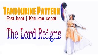 Tambourine Pattern | The Lord Reigns