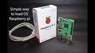 Easy method How to load OS to Raspberry PI 3 board  Ethernet+laptop