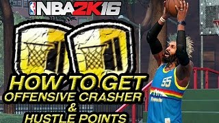 NBA 2K16 - HOW TO GET OFFENSIVE CRASHER & HUSTLE POINTS - EASY!