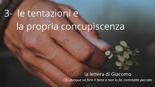 le tentazioni e la propria concupiscenza