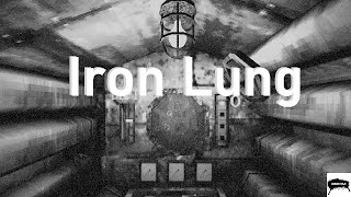 Iron Lung Gameplay