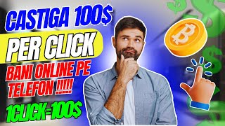 Cum Să Câștigi 100$ Pe Zi Din Click-uri – Metodă Testată + Dovadă de Plată / Bani Online Pe Telefon