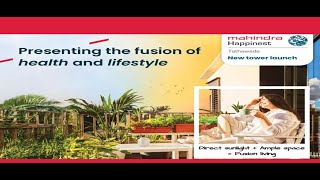 Mahindra Happinest Tathawade Phase 3 Pune | A Location That Changes Your Life