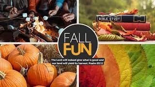 Fall Fun | Week 1 | Pastor Pat Rankin ~ September 10, 2023