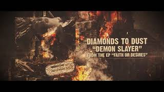 Diamonds to Dust - Demon Slayer