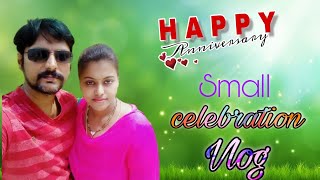 || మా anniversary స్మాల్ & స్వీట్ vlog ||Anniversary small celebration vlog ||