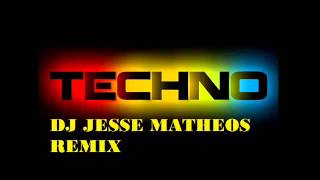 TECHNO ELECTRO Jesse Matheos RemiX