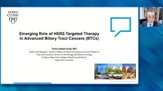 Emerging Role of HER2-Targeted Therapy in BTCs — Tanios Bekaii-Saab, MD