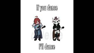 —If you dance, I'll dance #oc #originalcharacter #animation #art #shitpost #meme