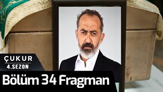 Çukur 4.Sezon 34.Bölüm Fragman Tanıtımı