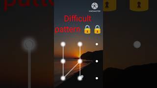 Difficult Pattern 🔒🔒🔐🔐|| #screenlock #shorts #viralshorts #viralvideo