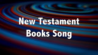 New Testament Books Song