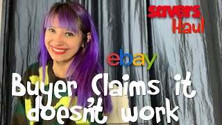 When an eBay Buyer Claims An Item Doesn't Work, and Savers Haul