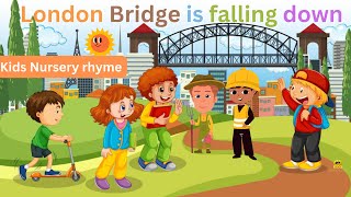 London Bridge is Falling Down | Nursery Rhymes & Kids Songs