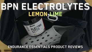 Unleashing Performance: BPN Electrolyte Lemon Lime Review | Endurance Essentials Product Reviews