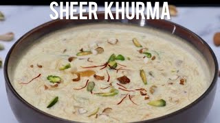 Sheer Khurma Recipe |  Eid Special  Kheer Recipe  | Seviyan Kheer Recipe