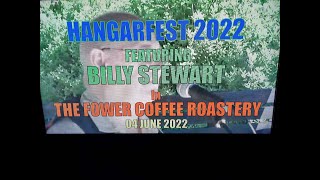 (Vol.14 No.04) - BILLY STEWART @ HANGARFEST 2022 - STRATHAVEN (s/uk) - 04 JUNE 2022