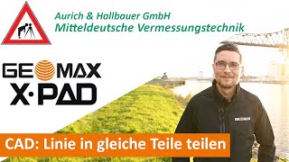 GeoMax X-Pad - CAD: Linie in gleiche Teile teilen