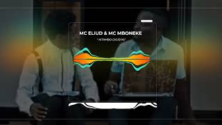 JIGISYA (KITAMBO) BY MC MBONEKE NA MC ELIUD SAMWEL NEW SONG