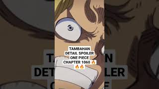 TAMBAHAN DETAIL ONE PIECE CHAPTER 1060 SPOILERS #onepiece1060