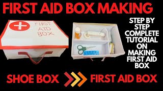 DIY First aid box making // first aid box making at home | how to make first aid box using shoe box