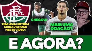 🚨TEM UMA NOTÍCIA MARAVILHOSA NESTE VÍDEO PRA VOCÊ, NOVIDADES DO FLUMINENSE, AGNER E MAIS