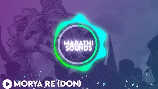 Morya Re ( DON )  Remix - [ HP Remix & DJ SUMIT PUNE ]