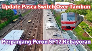 Peron Bancik SF12 Kebayoran Hasil Switch Over Stasiun Tambun Melintas Argo Bromo