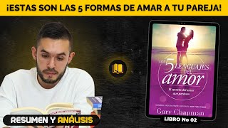 ¡Haz esto para ENAMORAR a cualquier Mujer! – Los 5 Lenguajes del Amor | RESUMEN y ANÁLISIS