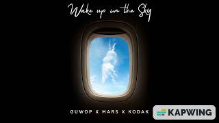 Gucci Mane, Bruno Mars & Kodak Black - Wake Up In The Sky (Extended) (Audio)