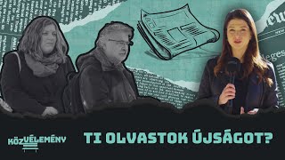 Ti olvastok újságot? | KözVélemény #031