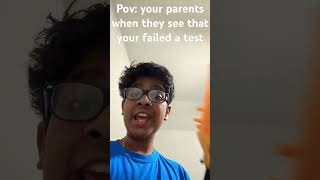 Pov :when you failed a test