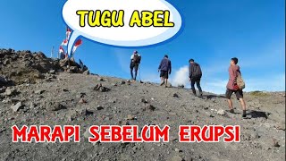 Tugu abel gunung marapi | cadas ke puncak marapi