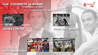 22 de febrero de 2022. Coloquio con Javier Cortés y José Ruiz Muñoz