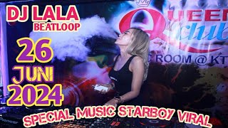 DJ LALA 26 JUNI 2024 MP CLUB PEKANBARU BASS NYA GA NGOTAK SPECIAL DJ STARBOY VIRAL VIIP(BOSSRW)