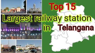 Largest railway station in Telangana#Top railway station in Telangana#Biggest station in Telangana