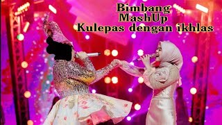 Lesti x Mely Goeslow - Bimbang MashUp Kulepas dengan ikhlas | konser raya 26 tahun indosiar (audio)