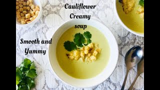 Cauliflower Creamy Soup (no cheese) | Healthy soup recipes