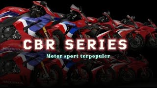 HONDA CBR SERIES | Motor Sport paling populer