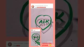 cute name 🥰/lovely name try A+K/lovely name try A+K#shortvideo /short #alphabet