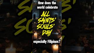 Filipinos celebrate All Saints' Day and All Souls' Day, known as Undas | All Saints'-Souls' Day