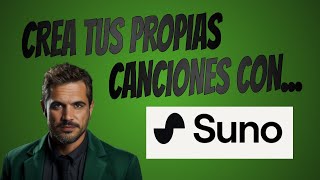 CREA TUS PROPIAS CANCIONES CON SUNO (ESPECIAL PROFESORES)