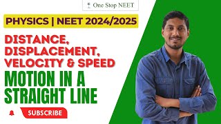 Distance, Displacement, Velocity, & Speed | Motion in a Straight Line | NEET 2024 | 2025 | Mohan Sir