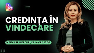 Credința în vindecare - Instagram live - Ep. 02