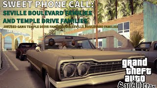 Grand Theft Auto San Andreas - “Sweet Phone Call” unused Gang Temple Drive and Seville Boulevard Fam